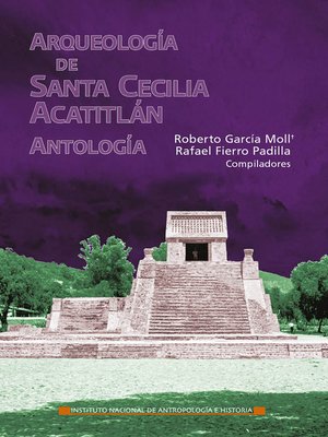cover image of Arqueología de Santa Cecilia Acatitlán